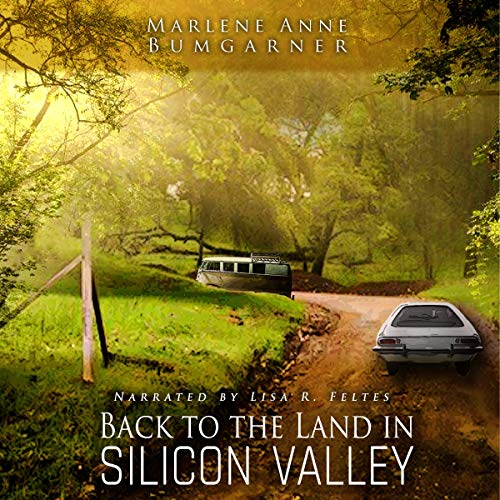 Back to the Land in Silicon Valley