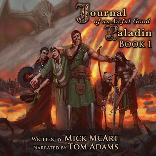 Journal of an Awful Good Paladin: Book 1 by Mick McArt