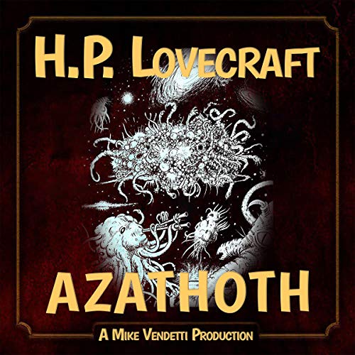 Azathoth by H. P. Lovecraft