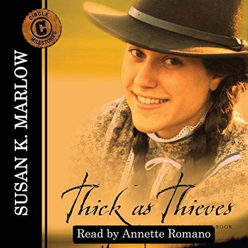 Thick as Thieves by Susan K. Marlow