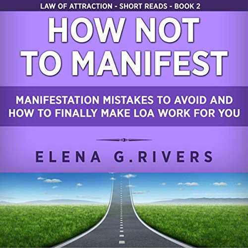 How Not to Manifest