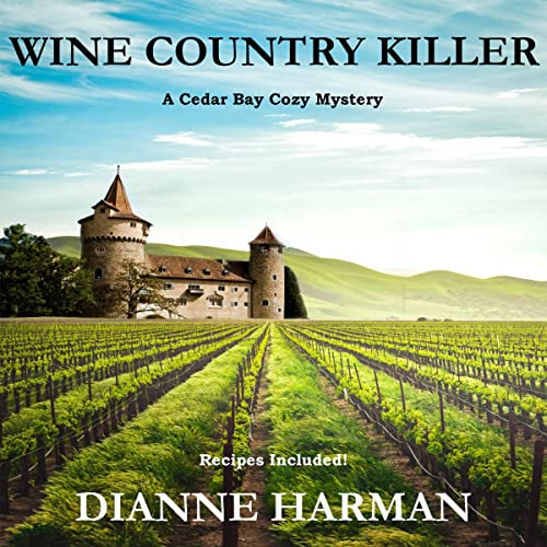 Wine Country Killer by Dianne Harman