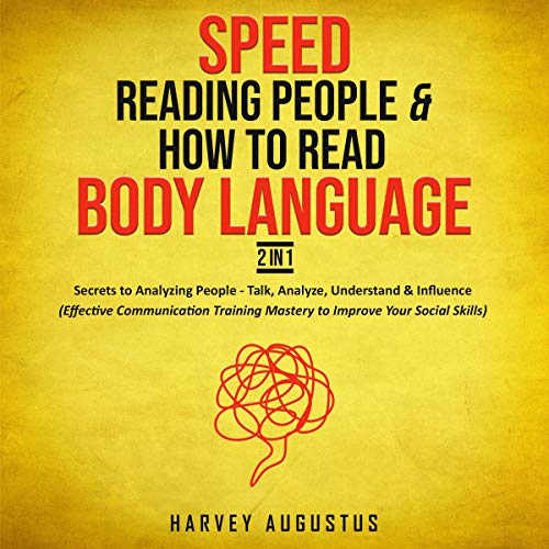 Speed Reading People & How to Read Body Language, 2 in 1