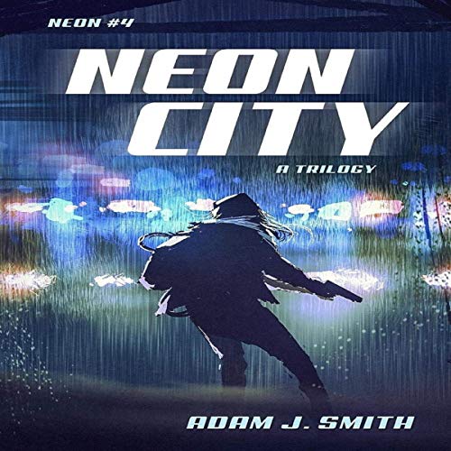 Neon City by Adam J. Smith