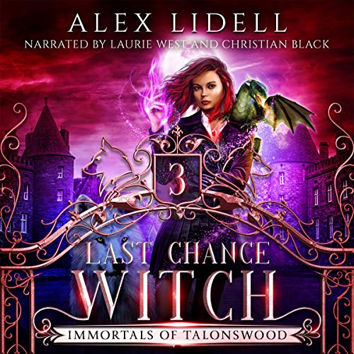 Last Chance Witch by Alex Lidell