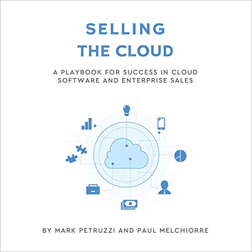 Selling the Cloud by Mark Petruzzi