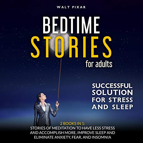 Bedtime Stories for Adults: 2 Books in 1