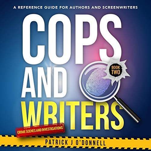 Cops and Writers: Book 2 by Patrick J. O'Donnell