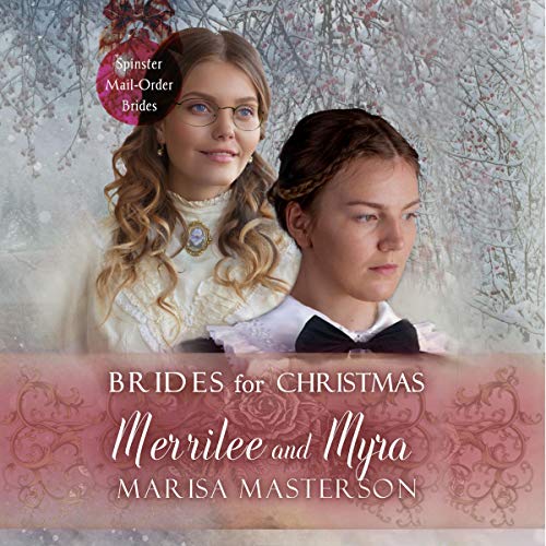 Spinster Mail-Order Brides for Christmas