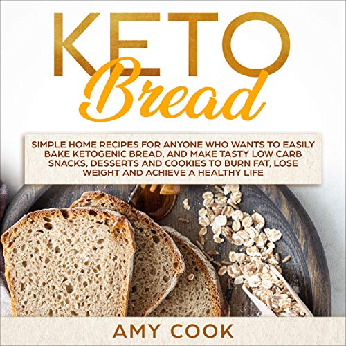 Keto Bread by Amy Cook