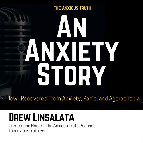 An Anxiety Story