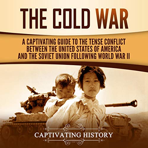 The Cold War by Captivating History