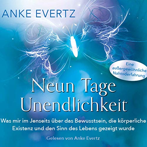 Neun Tage Unendlichkeit by Anke Evertz