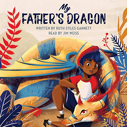 My Father's Dragon by Ruth Stiles Gannett