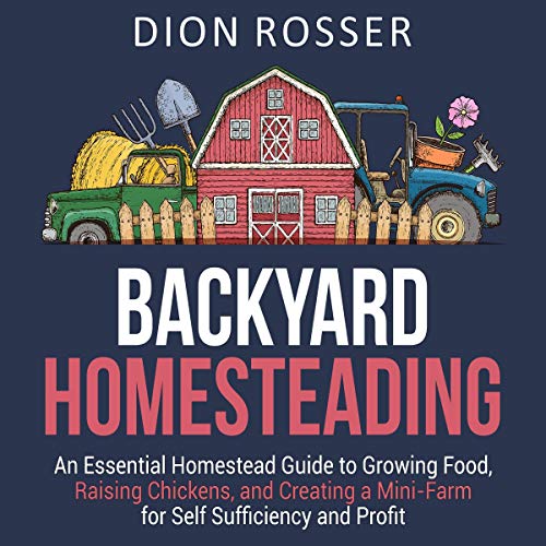 Backyard Homesteading