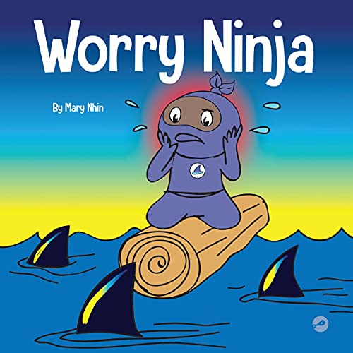 Worry Ninja by Mary Nhin