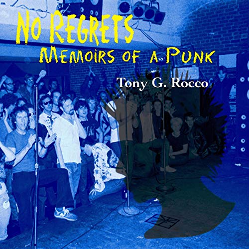 No Regrets by Tony G. Rocco