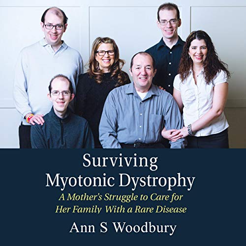 Surviving Myotonic Dystrophy
