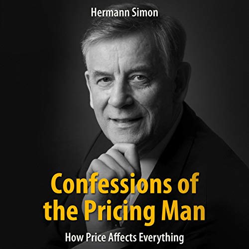 Confessions of the Pricing Man by Hermann Simon