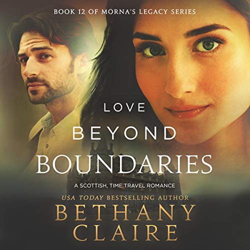 Love Beyond Boundaries: A Scottish Time Travel Romance
