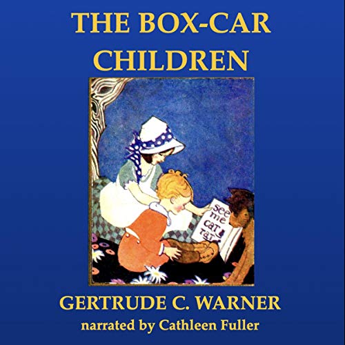 The Box-Car Children by Gertrude Chandler Warner