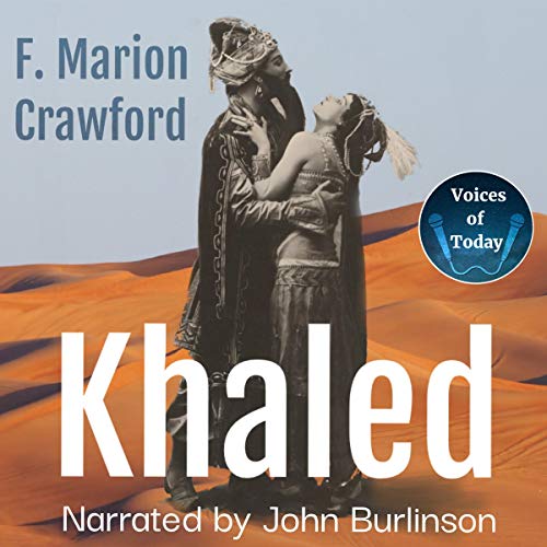 Khaled, a Tale of Arabia