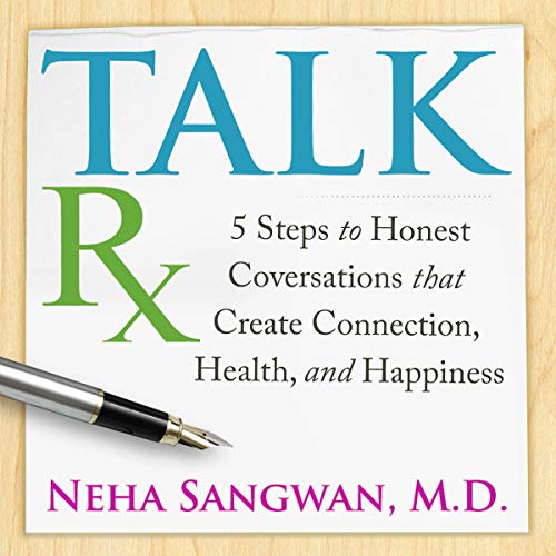 Talk Rx by Neha Sangwan MD