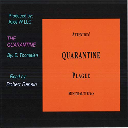 Quarantine by E. Thomalen