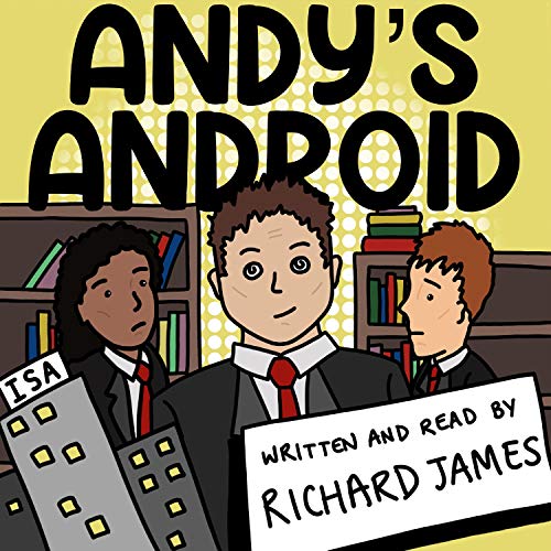 Andy's Android by Richard James
