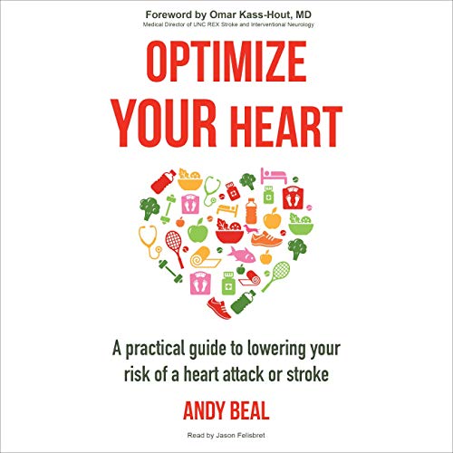 Optimize Your Heart by Andy Beal