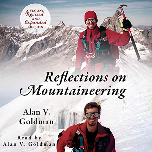 Reflections on Mountaineering by Alan V. Goldman