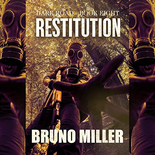 Restitution: A Post-Apocalyptic EMP Survival Series