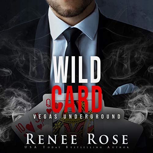 Wild Card by Renee Rose
