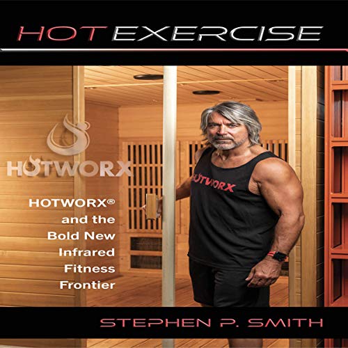 Hot Exercise by Stephen P. Smith