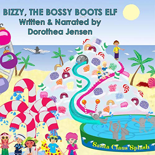 Bizzy, the Bossy Boots Elf by Dorothea Jensen