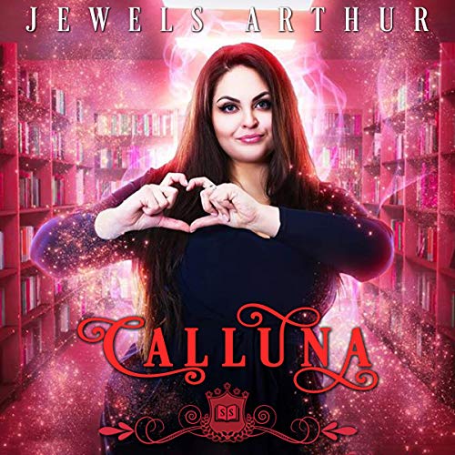 Calluna by Jewels Arthur