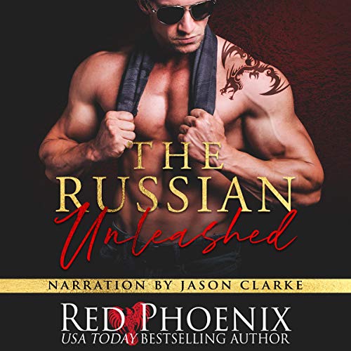 The Russian Unleashed by Red Phoenix