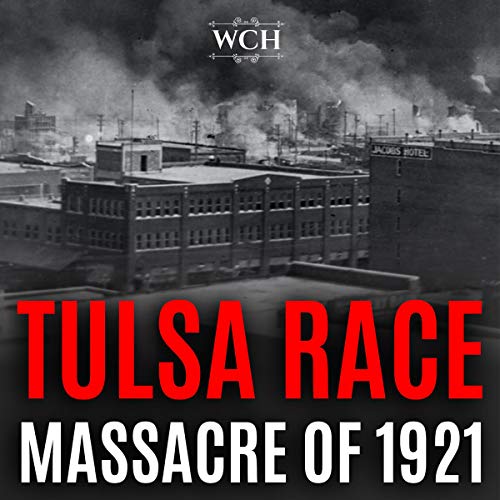 Tulsa Race Massacre of 1921