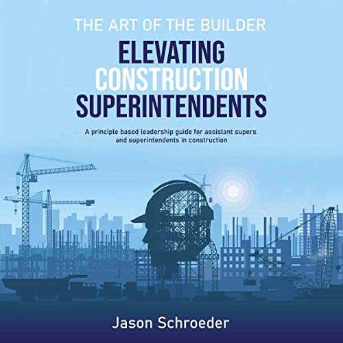 Elevating Construction Superintendents