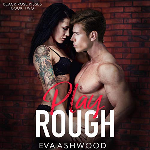 Play Rough by Eva Ashwood