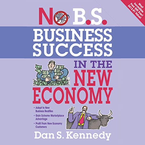 No B.S. Business Success in the New Economy