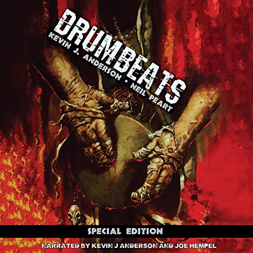 Drumbeats: Special Edition by Kevin J. Anderson