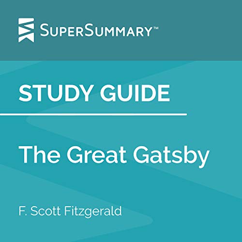 Study Guide: The Great Gatsby by F. Scott Fitzgerald