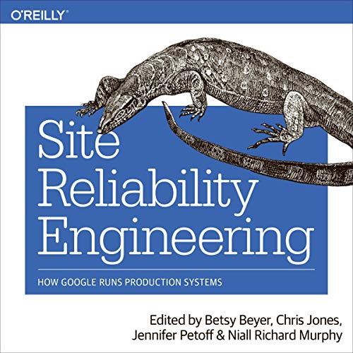 Site Reliability Engineering by Betsy Beyer