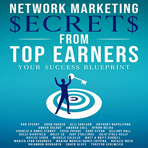 Network Marketing Secrets from Top Earners