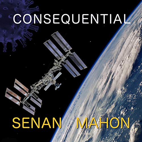 Consequential by Senan Mahon