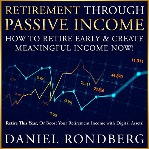 Retirement Through Passive Income