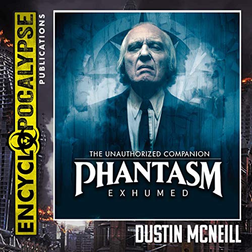 Phantasm Exhumed
