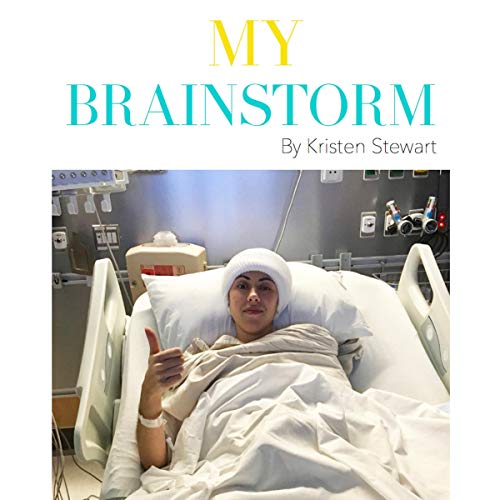 My Brainstorm by Kristen Stewart
