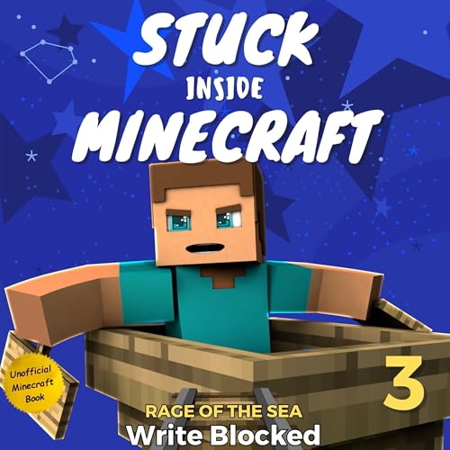Stuck Inside Minecraft: Book 3 by Write Blocked